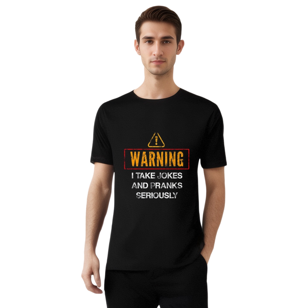 Warning I Take Jokes And Pranks April Fools' Day T-shirt